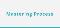 Mastering Process